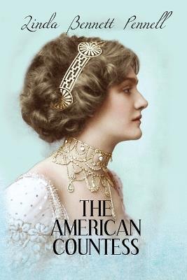 The American Countess - Linda Bennett Pennell - cover