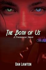 The Both of Us: A Psychological Thriller