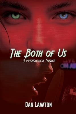 The Both of Us: A Psychological Thriller - Dan Lawton - cover