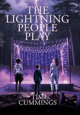 The Lightning People Play - Tim Cummings - cover