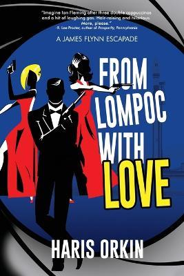 From Lompoc with Love - Haris Orkin - cover
