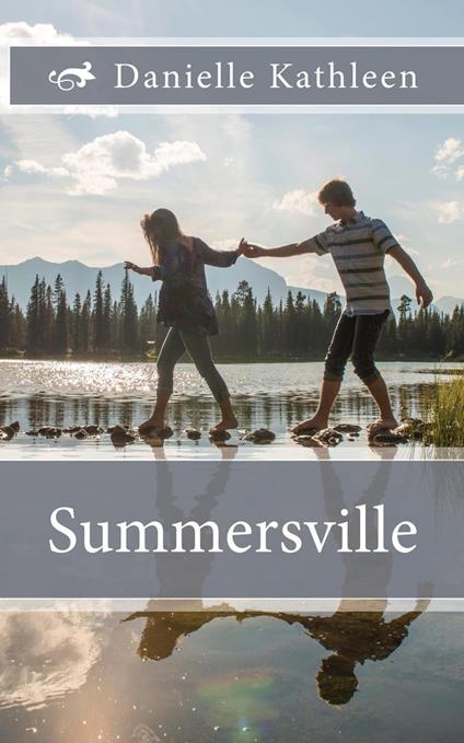 Summersville - Danielle Kathleen - ebook