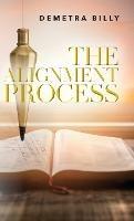 The Alignment Process - Demetra Billy - cover