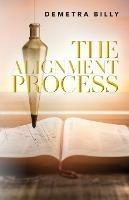 The Alignment Process - Demetra Billy - cover