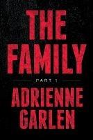 The Family: Part 1