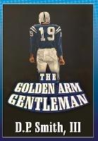 The Golden Arm Gentleman - D P Smith - cover