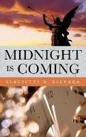 Midnight Is Coming - Claudette M Guevara - cover