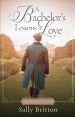A Bachelor's Lessons in Love