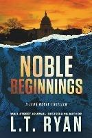 Noble Beginnings - L T Ryan - cover