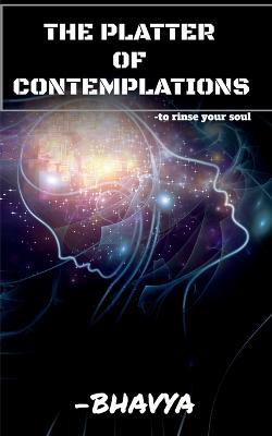 The Platter of Contemplations - Bhavya - cover