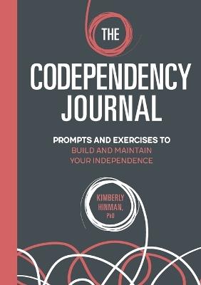 The Codependency Journal - Kimberly Hinman PhD - cover