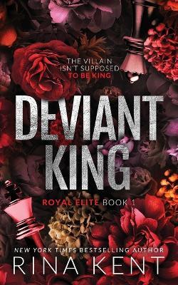 Deviant King: Special Edition Print - Rina Kent - cover
