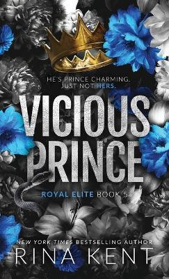Vicious Prince: Special Edition Print - Rina Kent - cover