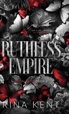 Ruthless Empire: Special Edition Print - Rina Kent - cover