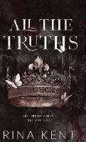 All The Truths: Special Edition Print - Rina Kent - cover