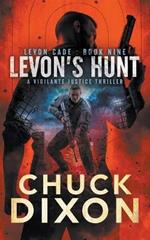 Levon's Hunt: A Vigilante Justice Thriller