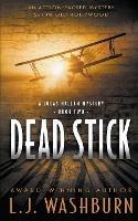 Dead Stick - L J Washburn - cover