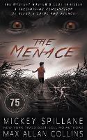 The Menace: A Thriller - Mickey Spillane,Max Allan Collins - cover