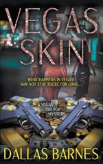 Vegas Skin: A Contemporary Detective Novel