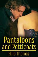 Pantaloons and Petticoats