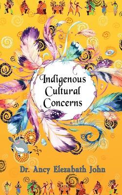 Indigenous Cultural Concerns - Ancy - cover