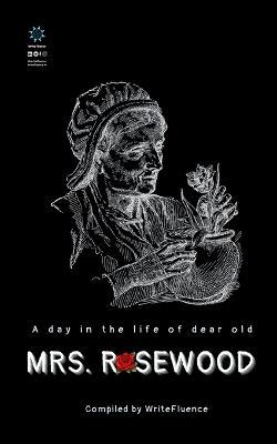 Mrs. Rosewood - Writefluence - cover