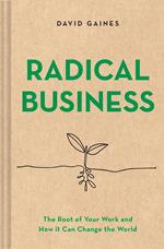 Radical Business