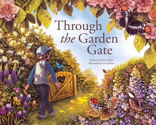 Through the Garden Gate - Sharon Rose,Erin Brown - ebook
