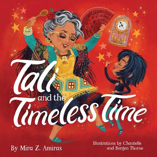 Tali and the Timeless Time - Mira Z. Amiras,Burgen Thorne,Chantelle Thorne - ebook