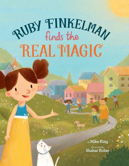 Ruby Finkelman Finds the Real Magic - Mike King,Shahar Kober - ebook