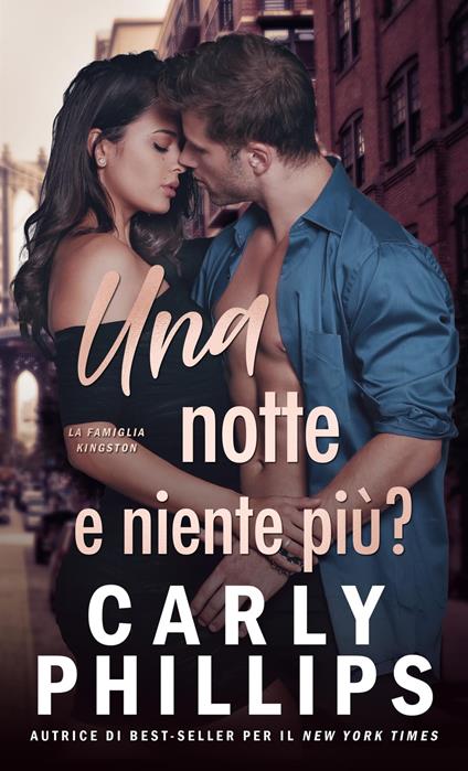 Una notte e niente più? - Carly Phillips,Well Read Translations - ebook