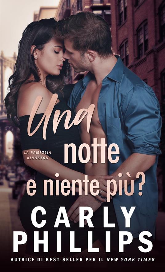 Una notte e niente più? - Carly Phillips,Well Read Translations - ebook