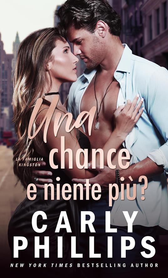 Una chance e niente più? - Carly Phillips,Well Read Translations - ebook