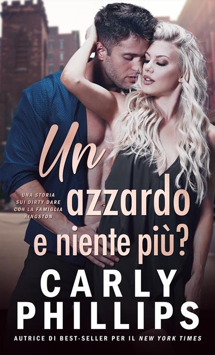 Un azzardo e niente più? - Carly Phillips - ebook