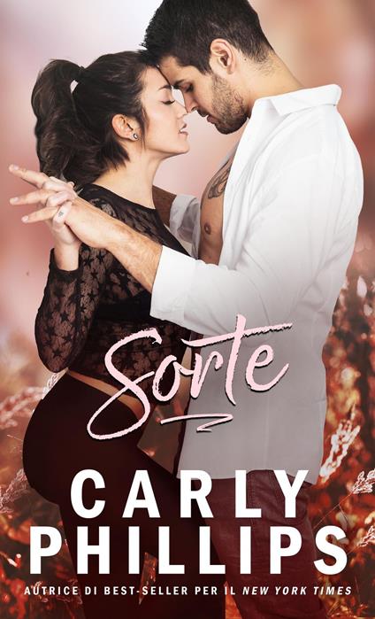 Sorte - Carly Phillips - ebook