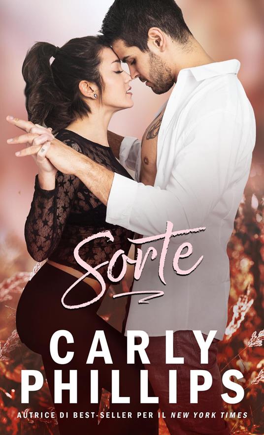 Sorte - Carly Phillips - ebook
