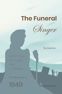 The Funeral Singer - Anhua Gao - cover