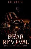 Libro in inglese Fear Revival: Scars of the Tormented  - Don Womble