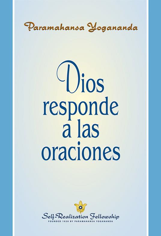 Dios responde a las oraciones
