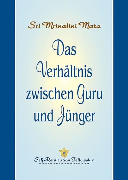 Das Verhältnis zwischen Guru und Jünger