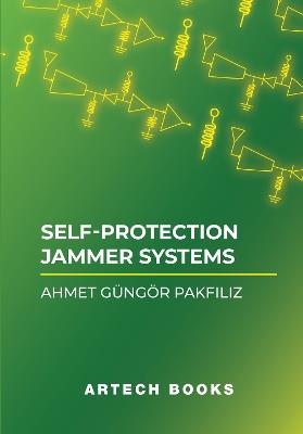 Self-Protection Jammer Systems - Ahmet Gungor Pakfiliz - cover