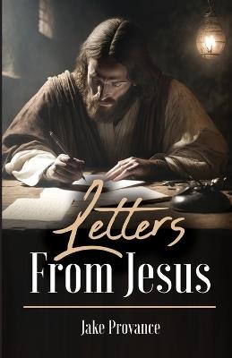 Letters From Jesus - Jake Provance - cover
