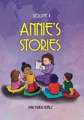 Annie's Stories: Volume ll - Ana Mar?a N??ez - cover
