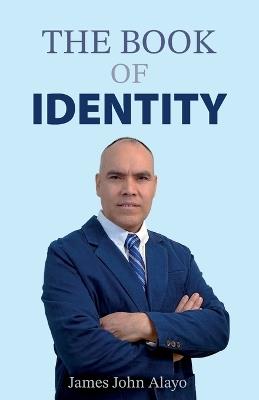 The Book Of Identity - James John Alayo - cover