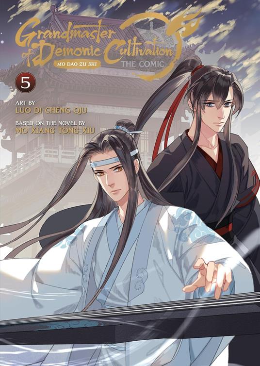 Grandmaster of Demonic Cultivation: Mo Dao Zu Shi (The Comic / Manhua) Vol. 5 - Mo Xiang Tong Xiu - cover