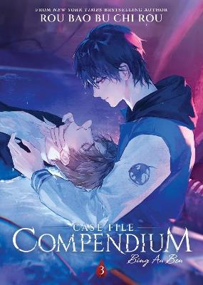 Case File Compendium: Bing An Ben (Novel) Vol. 3 - Rou Bao Bu Chi Rou - cover