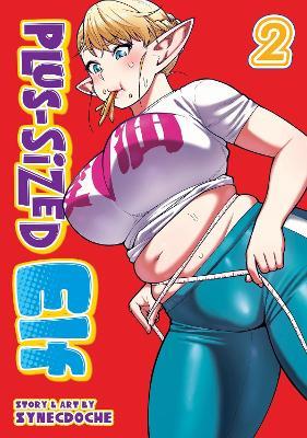 Plus-Sized Elf Vol. 2 (Rerelease) - Synecdoche - cover
