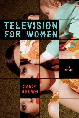 Television for Women - Danit Brown - cover
