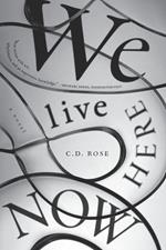 We Live Here Now