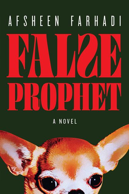False Prophet - Afsheen Farhadi - ebook